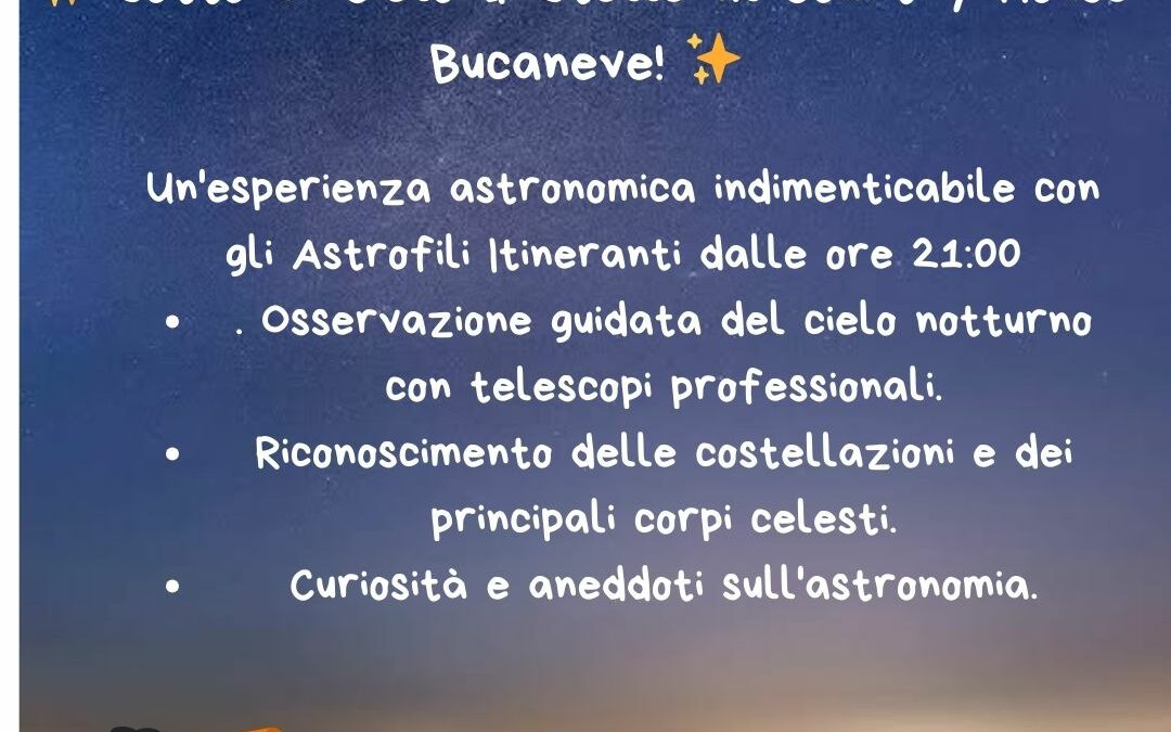 Sotto un Cielo di Stelle al Country House Bucaneve